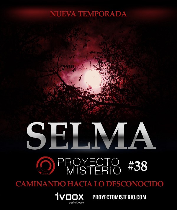 Proyecto Misterio 38: Selma