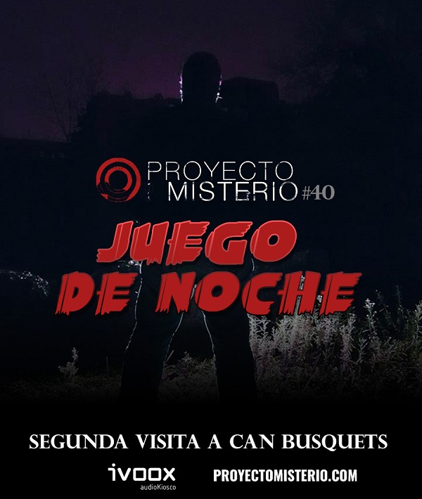 Proyecto Misterio 40: Juego de noche