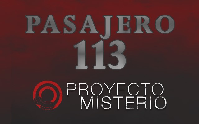 Proyecto Misterio 36: Pasajero 113